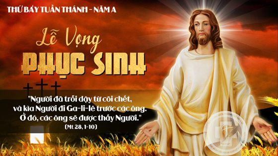 THỨ BẢY ĐÊM VỌNG PHỤC SINH - NĂM A